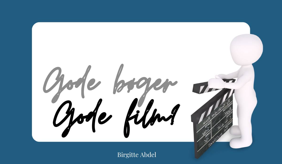 Hvad er bedst - bogen eller filmen?