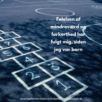 Siden jeg var barn har jeg følt mig forkert