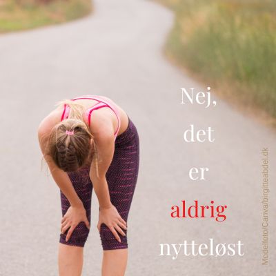 DET GODE SELVVAeRD ALDRIG NYTTELOeST AT KAeMPE FOR 3 selvværd