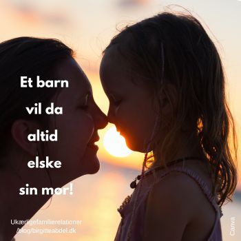 JEG HAR ALDRIG ELSKET MIN MOR